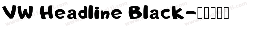 VW Headline Black字体转换